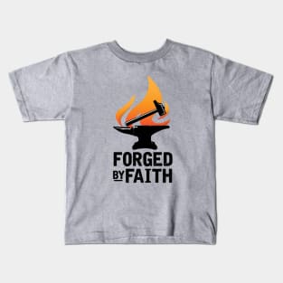 Forged By Faith Kids T-Shirt